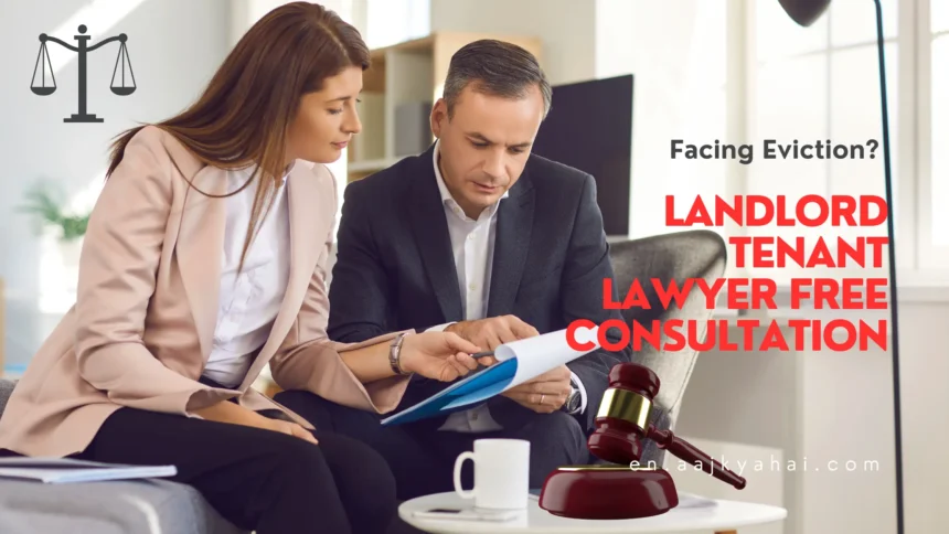Attorney consulting with a Landlord Tenant Lawyer for Free consultation over a lease agreement
